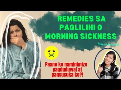 SOLUSYON sa paglilihi/morning sickness.